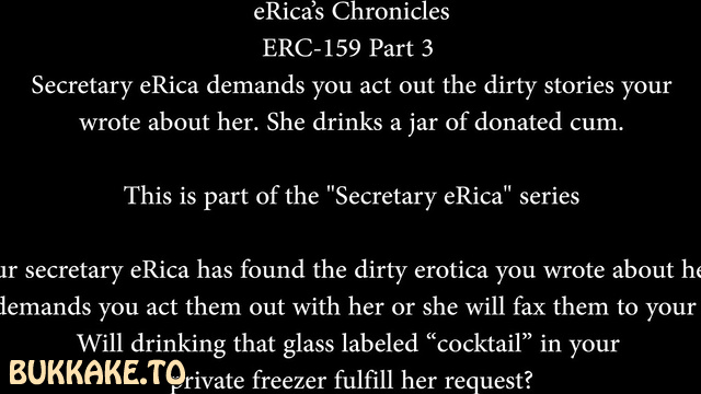 eRica's Chronicles - Beautiful Brunette Secretary Drinks Sperm